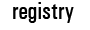 Registry